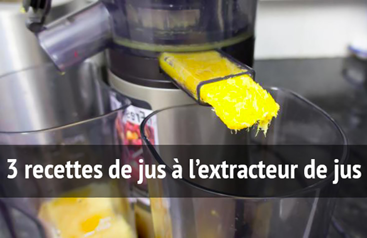 Réaliser simplement 3 jus maison